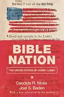 Națiunea Bibliei: Statele Unite ale Hobby Lobby - Bible Nation: The United States of Hobby Lobby