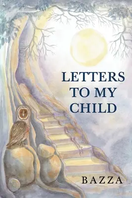 Scrisori către copilul meu - Letters to My Child