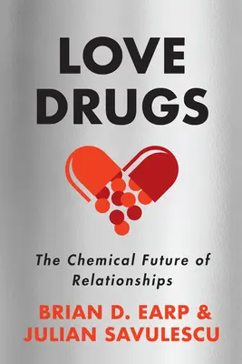 Drogurile iubirii: Viitorul chimic al relațiilor noastre - Love Drugs: The Chemical Future of Relationships