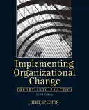 Implementarea schimbării organizaționale - Implementing Organizational Change