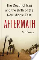 Aftermath: Urmărind vărsarea de sânge a războaielor Americii în lumea musulmană - Aftermath: Following the Bloodshed of America's Wars in the Muslim World
