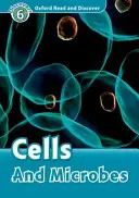 Oxford Citește și descoperă: Nivelul 6: Celule și microbi - Oxford Read and Discover: Level 6: Cells and Microbes