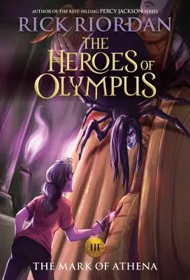 Eroii Olimpului, Cartea a treia semnul Atenei ((copertă nouă)) (Heroes of Olympus, the Book Three the Mark of Athena) - Heroes of Olympus, the Book Three the Mark of Athena ((New Cover))