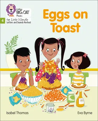 Ouă pe pâine prăjită - Faza 4 - Eggs on Toast - Phase 4
