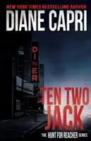 Ten Two Jack: Seria Vânătoare pentru Jack Reacher - Ten Two Jack: The Hunt For Jack Reacher Series