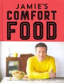 Mâncarea reconfortantă a lui Jamie - Jamie's Comfort Food