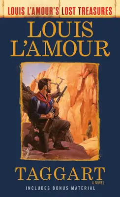 Taggart (Comorile pierdute ale lui Louis l'Amour) - Taggart (Louis l'Amour's Lost Treasures)