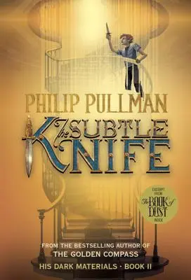 His Dark Materials: The Subtle Knife (Cartea 2) - His Dark Materials: The Subtle Knife (Book 2)