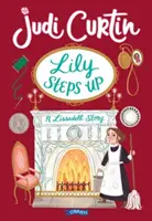 Lily pășește în sus - O poveste Lissadell - Lily Steps Up - A Lissadell Story