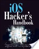 Manualul hackerului iOS - iOS Hacker's Handbook