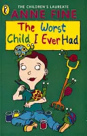 Cel mai prost copil pe care l-am avut vreodată - Worst Child I Ever Had