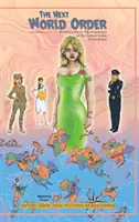 Următoarea ordine mondială - The Next World Order
