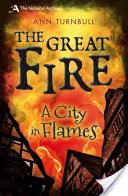 Marele incendiu - Un oraș în flăcări - Great Fire - A City in Flames