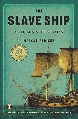 Nava sclavilor: O istorie umană - The Slave Ship: A Human History