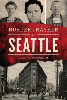 Crimă și haos în Seattle - Murder & Mayhem in Seattle
