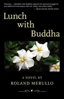 Prânz cu Buddha - Lunch with Buddha