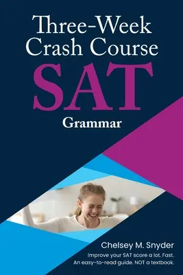 Trei săptămâni SAT Crash Course - Gramatică - Three Week SAT Crash Course - Grammar