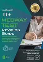 11+ Medway Test Revision Guide - Exemple de întrebări de test, răspunsuri și explicații pentru Medway 11 Plus Grammar School Test - 11+ Medway Test Revision Guide - Sample test questions answers and explanations for the Medway 11 Plus Grammar School Test