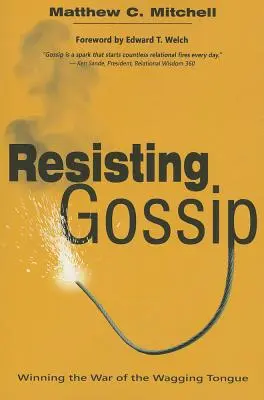 Rezistența la bârfă - Resisting Gossip