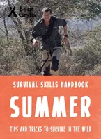 Abilități de supraviețuire Bear Grylls: Vara - Bear Grylls Survival Skills: Summer