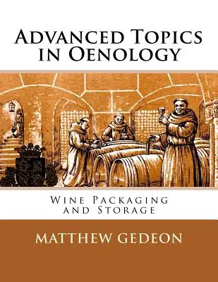 Subiecte avansate în oenologie: Ambalarea și depozitarea vinului - Advanced Topics in Oenology: Wine Packaging and Storage