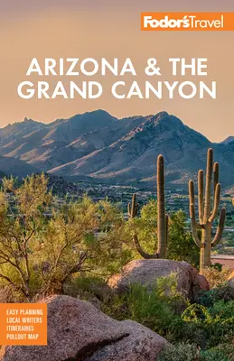 Fodor's Arizona și Marele Canion - Fodor's Arizona & the Grand Canyon