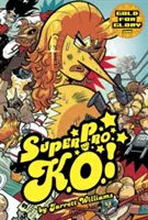Super Pro K.O. Vol. 3, 3: Aur pentru glorie - Super Pro K.O. Vol. 3, 3: Gold for Glory