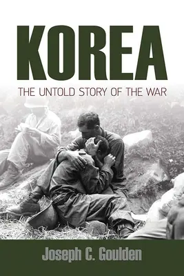 Coreea: The Untold Story of the War - Korea: The Untold Story of the War