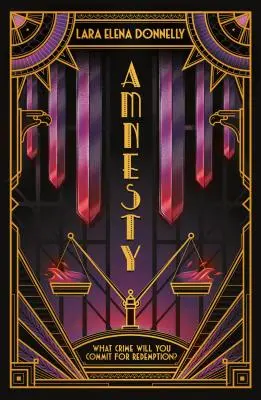 Amnistie: Cartea 3 din Dosarul Amberlough - Amnesty: Book 3 in the Amberlough Dossier