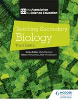 Predarea biologiei în învățământul secundar ediția a 3-a - Teaching Secondary Biology 3rd Edition