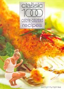 Clasic 1000 de rețete cu calorii numărate - Clasic 1000 Calorie-Counted Recipes