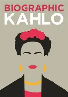Kahlo biografică - Biographic Kahlo