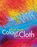 Culoare pe pânză - Colour on Cloth