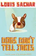 Câinii nu spun bancuri - Dogs Don't Tell Jokes
