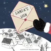 Dorința lui Moș Crăciun - Santa's Wish