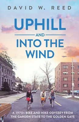 La deal și în vânt (Uphill and Into the Wind) - Uphill and Into the Wind