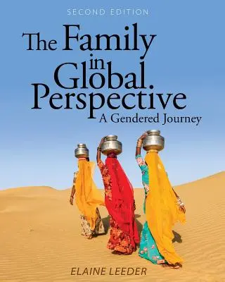 Familia în perspectivă globală: A Gendered Journey - The Family in Global Perspective: A Gendered Journey