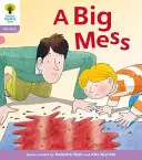 Oxford Reading Tree: Nivelul 1+: Floppy's Phonics Fiction: O mare încurcătură - Oxford Reading Tree: Level 1+: Floppy's Phonics Fiction: A Big Mess