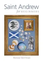 Sfântul Andrei pentru începători - Saint Andrew for Beginners