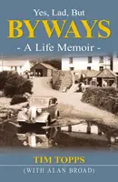 Da, domnule, dar pe drumuri - Yes Lad, But Byways