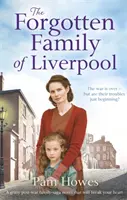 Familii uitate din Liverpool - Forgotten Family of Liverpool