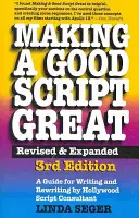 Cum să faci un scenariu bun să fie grozav - Making a Good Script Great