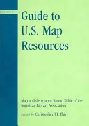 Ghid pentru resurse cartografice din SUA - Guide to U.S. Map Resources