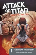 Attack on Titan: Before the Fall, Volumul 1 - Attack on Titan: Before the Fall, Volume 1