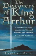 Descoperirea regelui Arthur - The Discovery of King Arthur