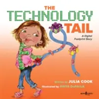 Coada tehnologiei: O poveste despre amprenta digitală - The Technology Tail: A Digital Footprint Story
