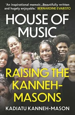 Casa muzicii: Raising the Kanneh-Masons - House of Music: Raising the Kanneh-Masons