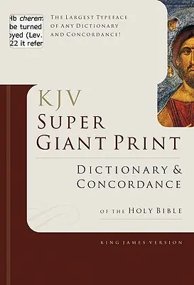 Dicționar și concordanță biblică cu tipar super-gigant - Super Giant Print Bible Dictionary and Concordance