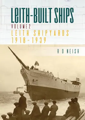 Șantierele navale Leith 1918-1939 - Leith Shipyards 1918-1939