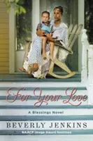 Pentru dragostea ta: Un roman despre binecuvântări - For Your Love: A Blessings Novel